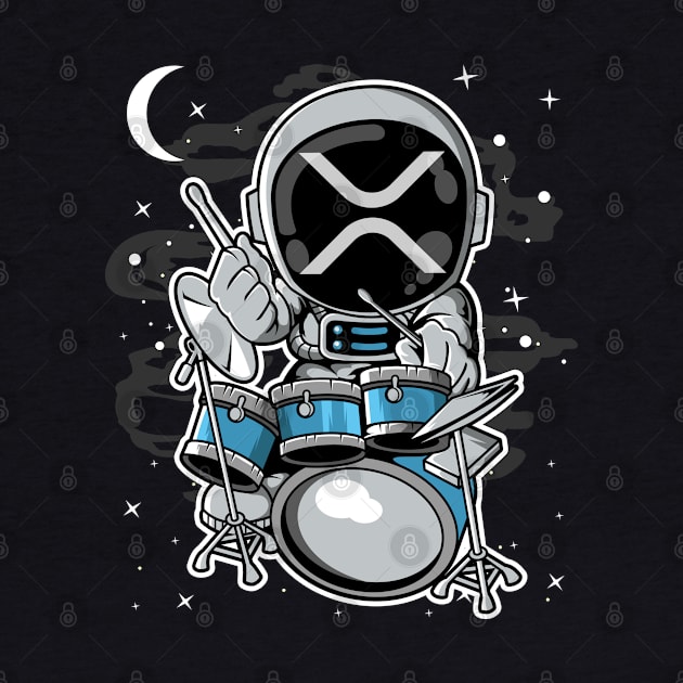 Astronaut Drummer Ripple XRP Coin To The Moon Crypto Token Cryptocurrency Blockchain Wallet Birthday Gift For Men Women Kids by Thingking About